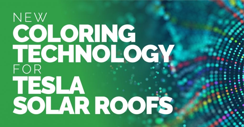 New Coloring Technology For Tesla Solar Roofs